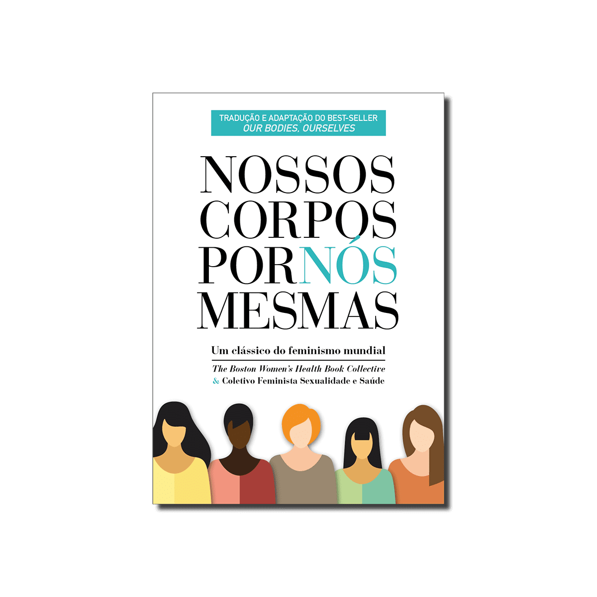 Nossos corpos por nós mesmas